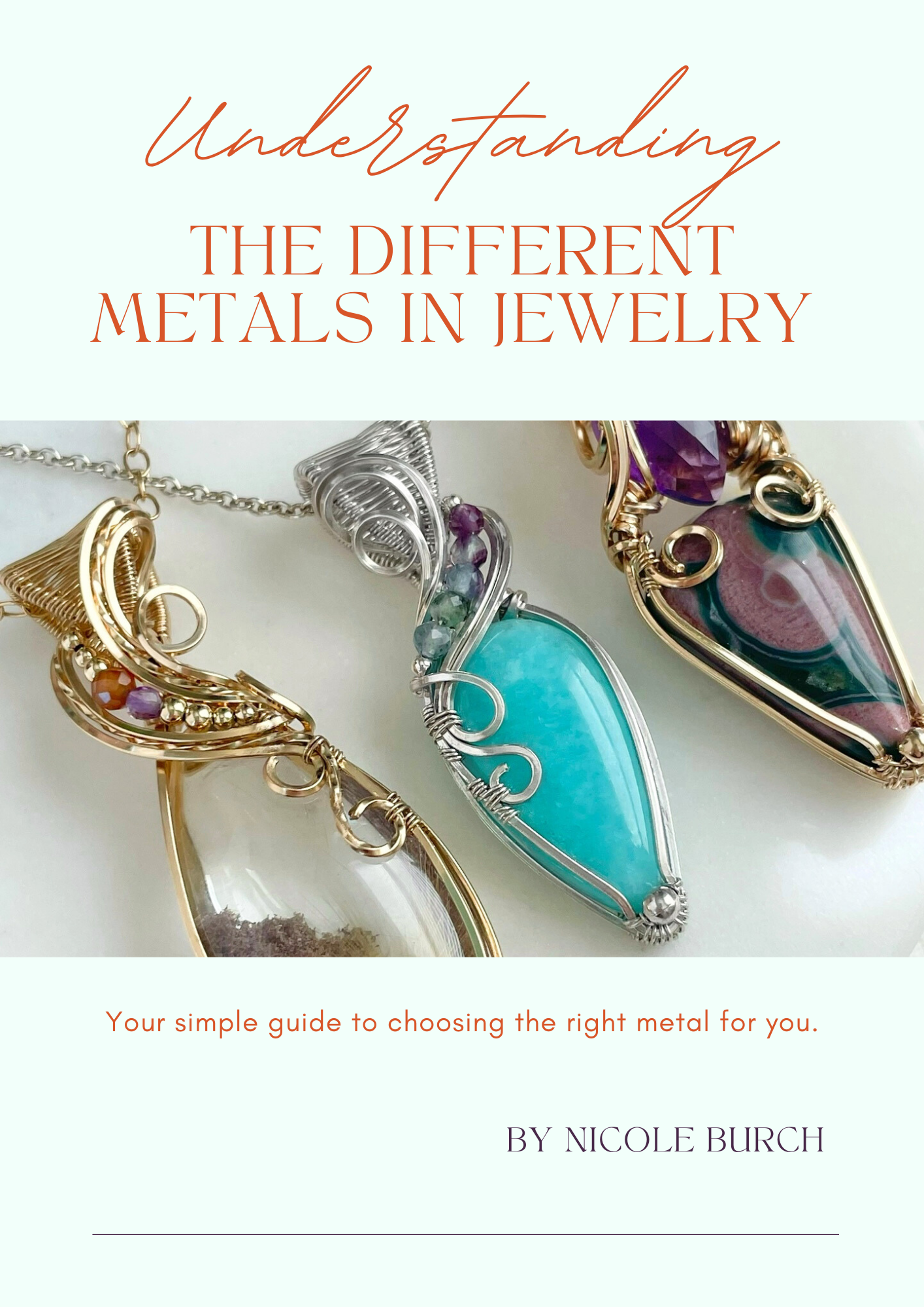Understanding the Different Metals in Jewelry (E-BOOK) (Currently Unavailable)