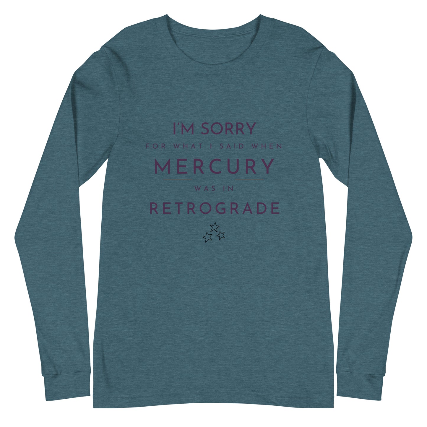 I'm Sorry Unisex Long Sleeve Tee