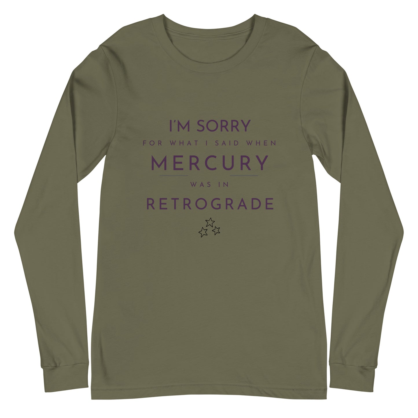 I'm Sorry Unisex Long Sleeve Tee