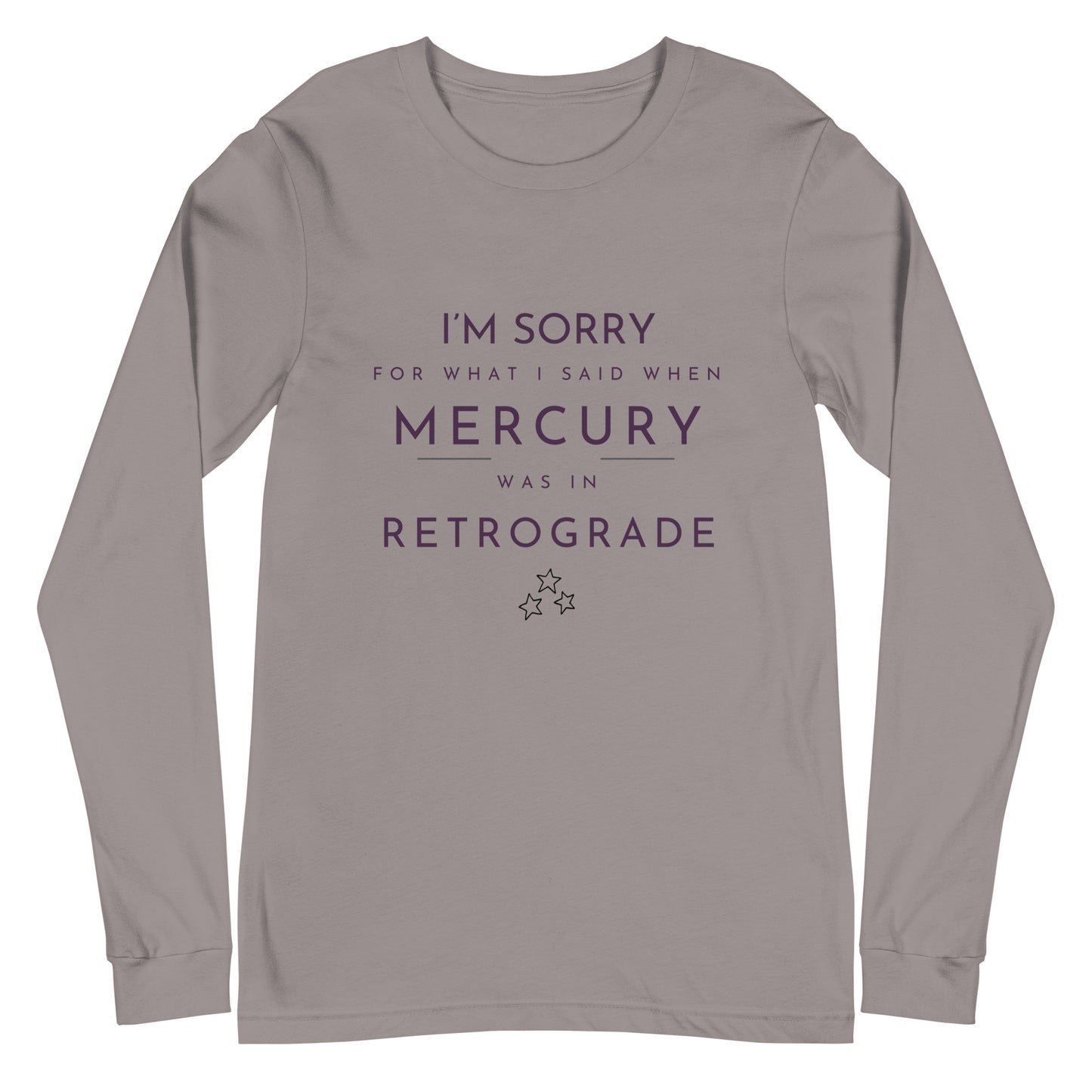 I'm Sorry Unisex Long Sleeve Tee