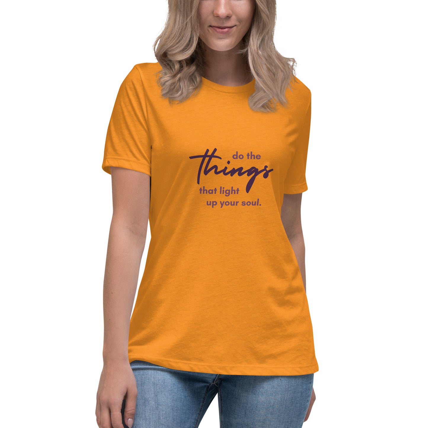 Do The Things Women's Relaxed T-Shirt