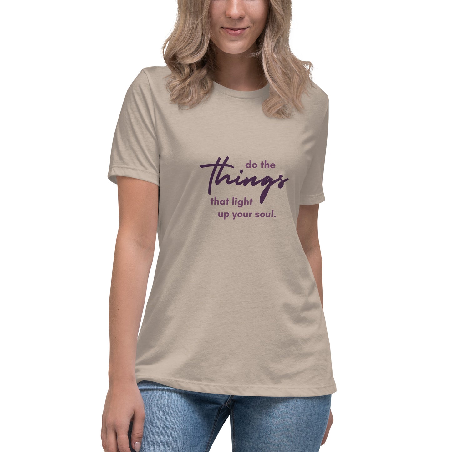 Do The Things Women's Relaxed T-Shirt