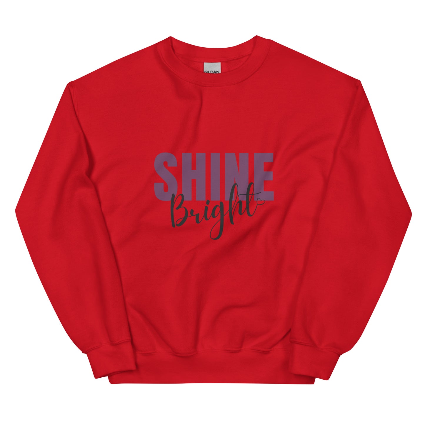 Shine Bright Unisex Sweatshirt