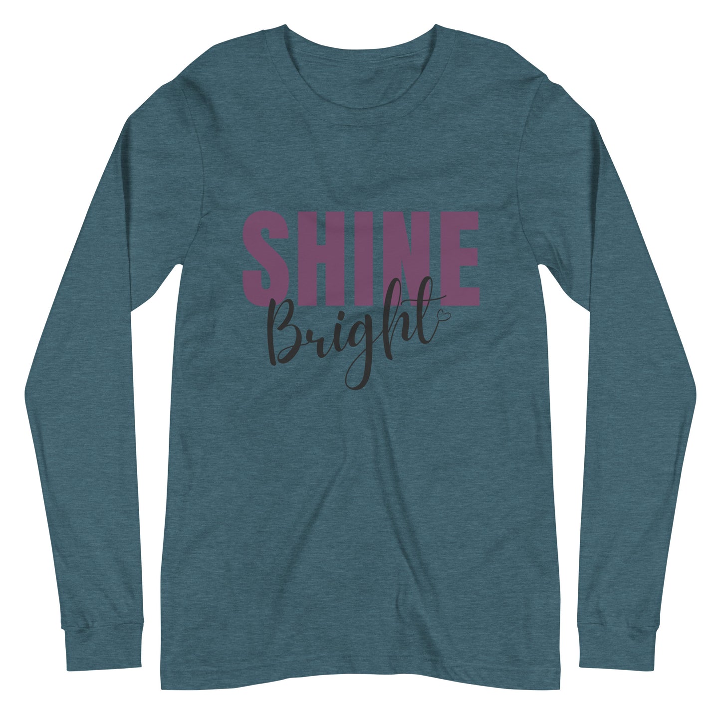 Shine Bright Unisex Long Sleeve Tee