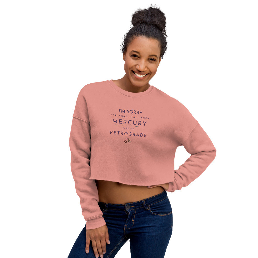 I'm Sorry Cropped Sweatshirt